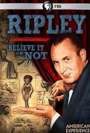 Ripley, Believe it or Not (American Experience)