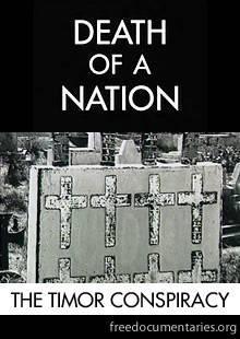 Death of a Nation: The Timor Conspiracy