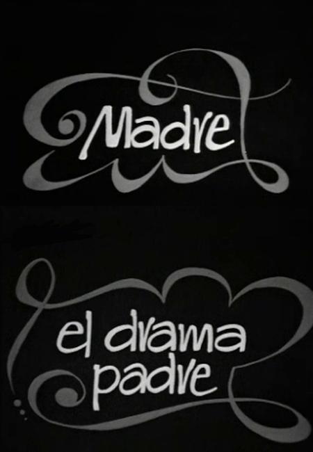 Madre, el drama padre (TV)