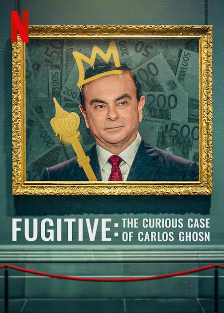 Fugitivo: El curioso caso de Carlos Ghosn