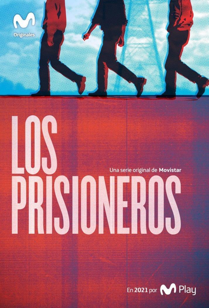Los Prisioneros (TV Series)