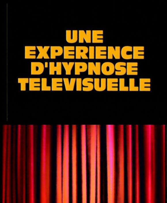 Une expérience d'hypnose télévisuelle (TV)