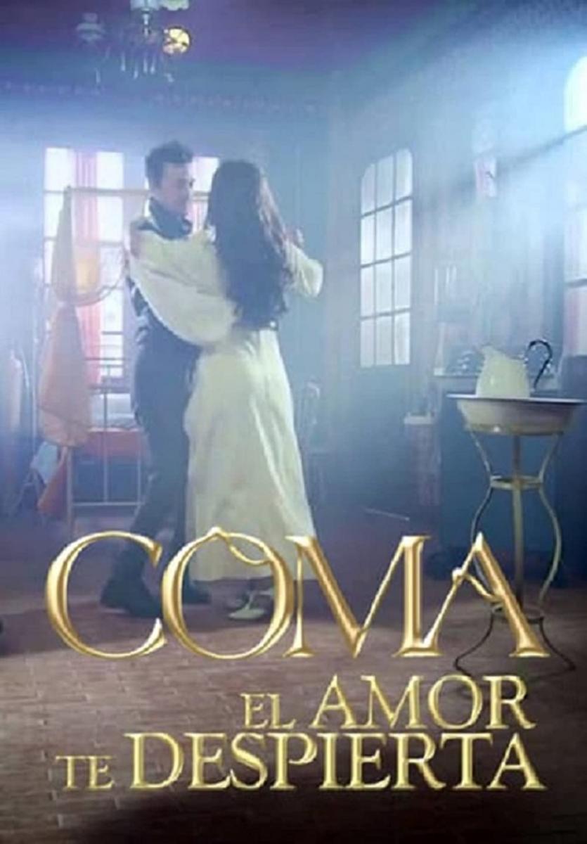 Coma, el amor te despierta (TV Series)