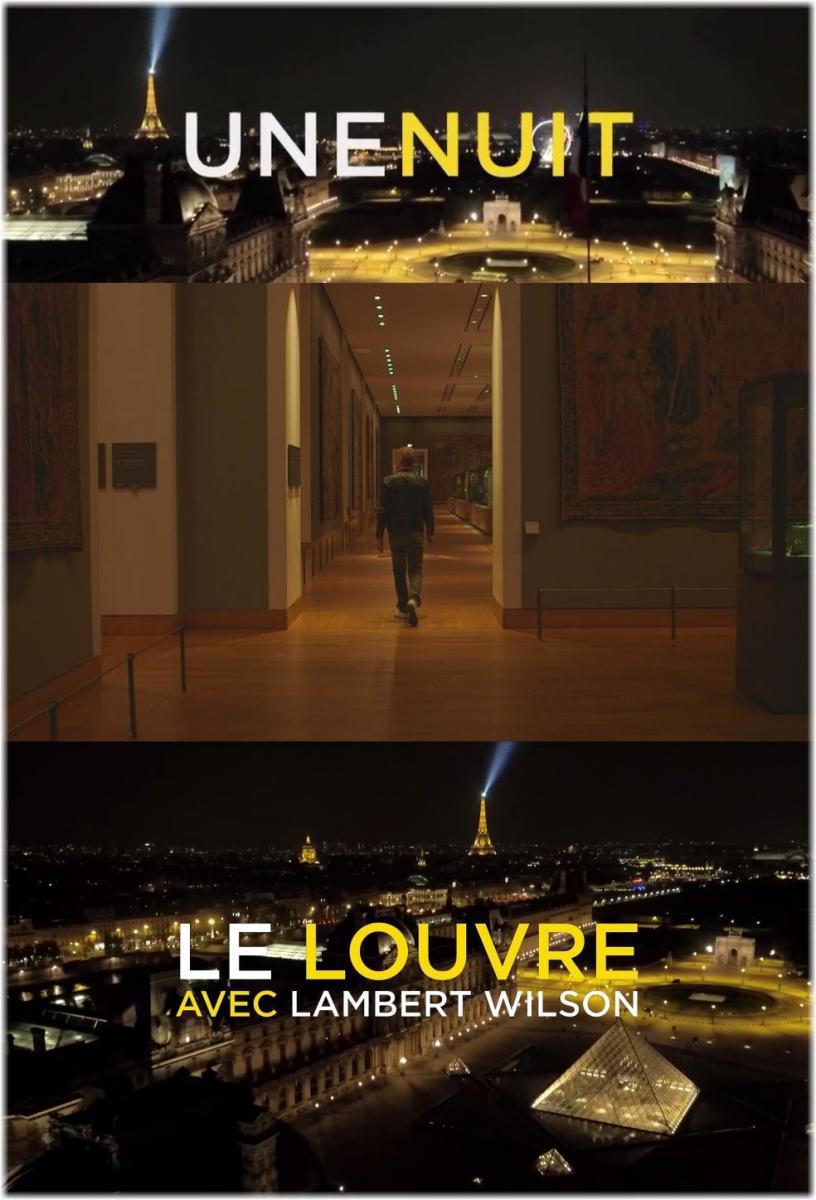 Une nuit, Le louvre avec Lambert Wilson