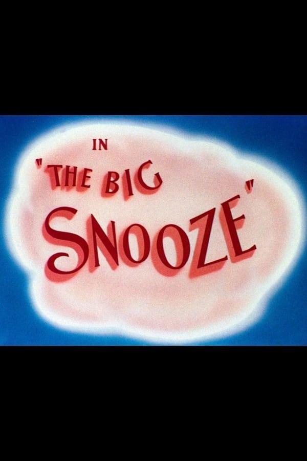 The Big Snooze (S)
