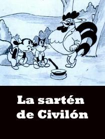 La sartén de Civilón (S)