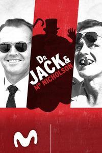 Dr. Jack y Mr. Nicholson