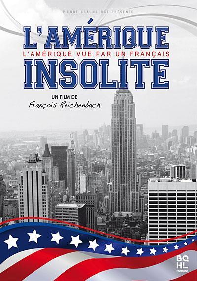 L'Amérique insolite (America As Seen by a Frenchman)