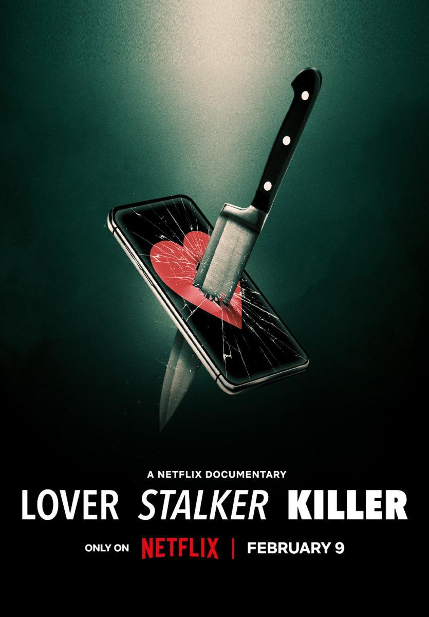 Lover, Stalker, Killer