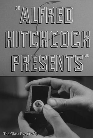 Alfred Hitchcock Presents: The Glass Eye (TV)