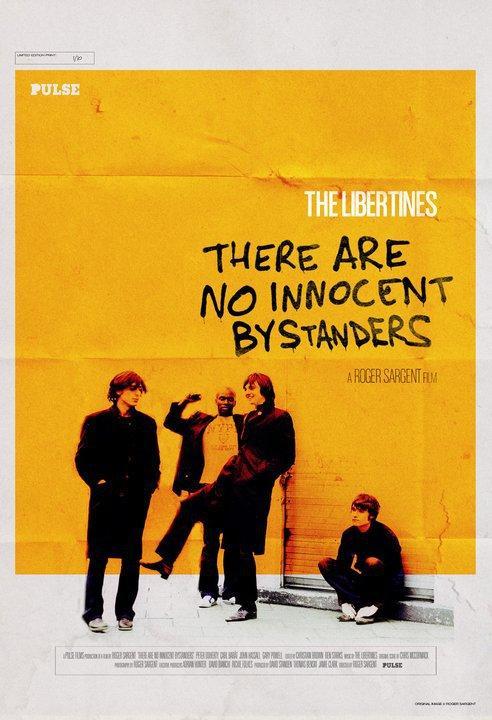 The Libertines: There Are No Innocent Bystanders