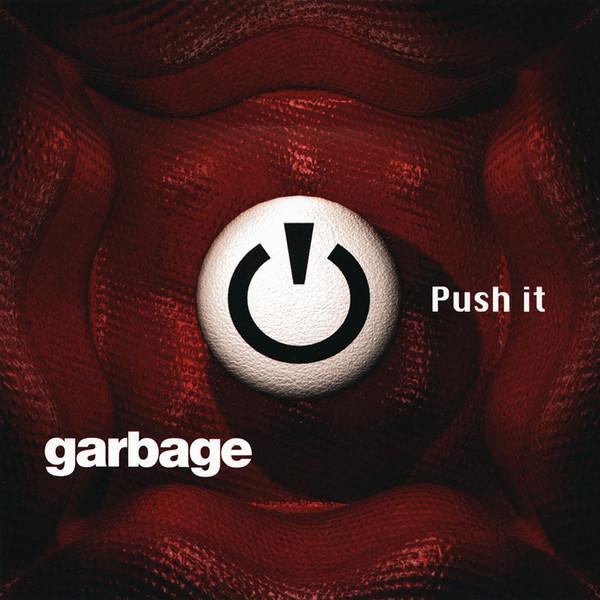Garbage: Push It (Vídeo musical)