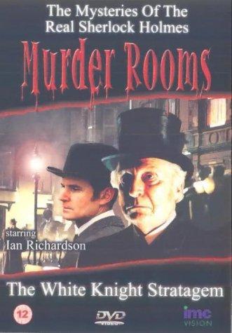 The White Knight Stratagem (Murder Rooms: Mysteries of the Real Sherlock Holmes) (TV)