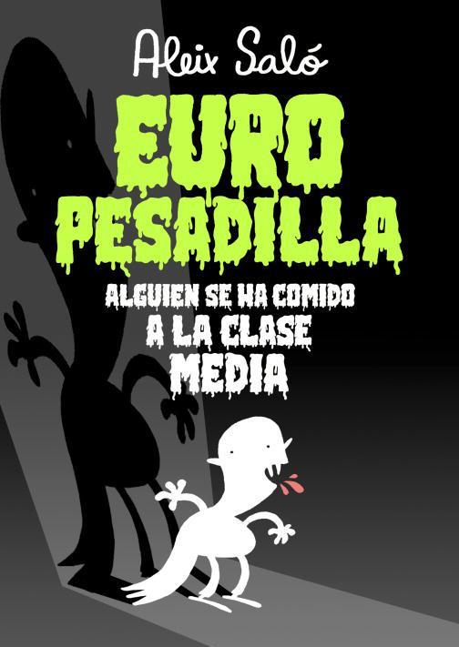 Europesadilla, Alguien se ha comido a la clase media (C)