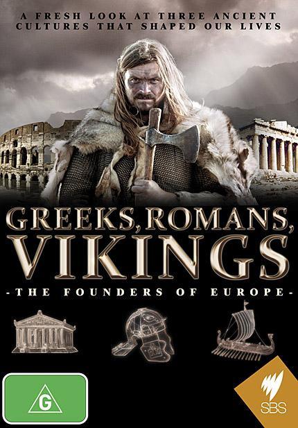 Greeks, Romans, Vikings: The Founders of Europe (Miniserie de TV)