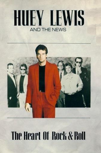 Huey Lewis and the News: The Heart of Rock and Roll (Vídeo musical)