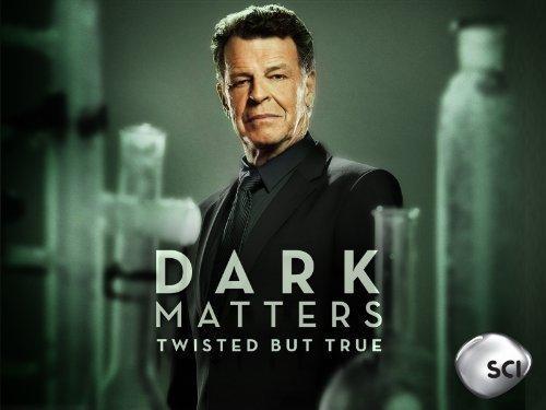 Dark Matters: Twisted But True (TV Series)