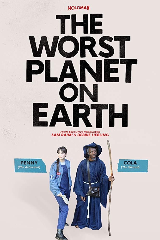 The Worst Planet on Earth (C)