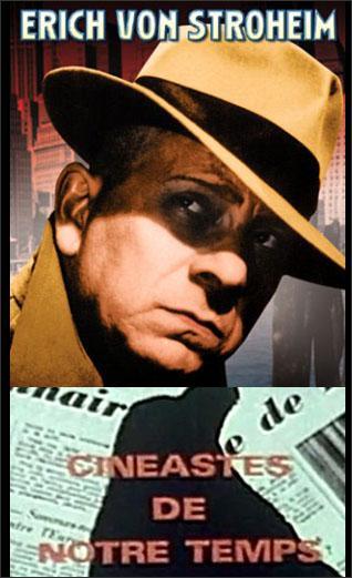 Cinéastes de notre temps: Erich von Stroheim (TV)