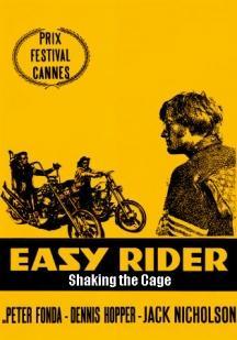 Easy Rider: Sacudiendo la jaula