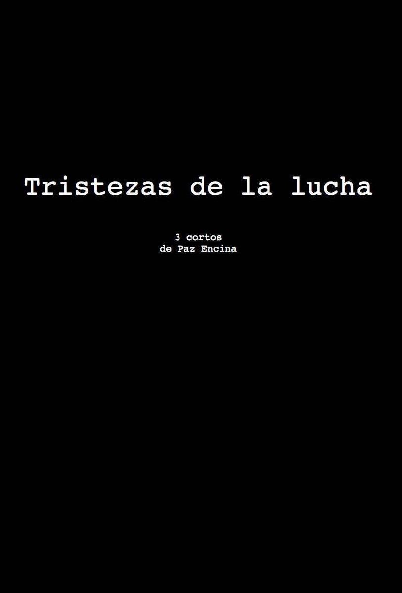 Tristezas de la lucha (S)