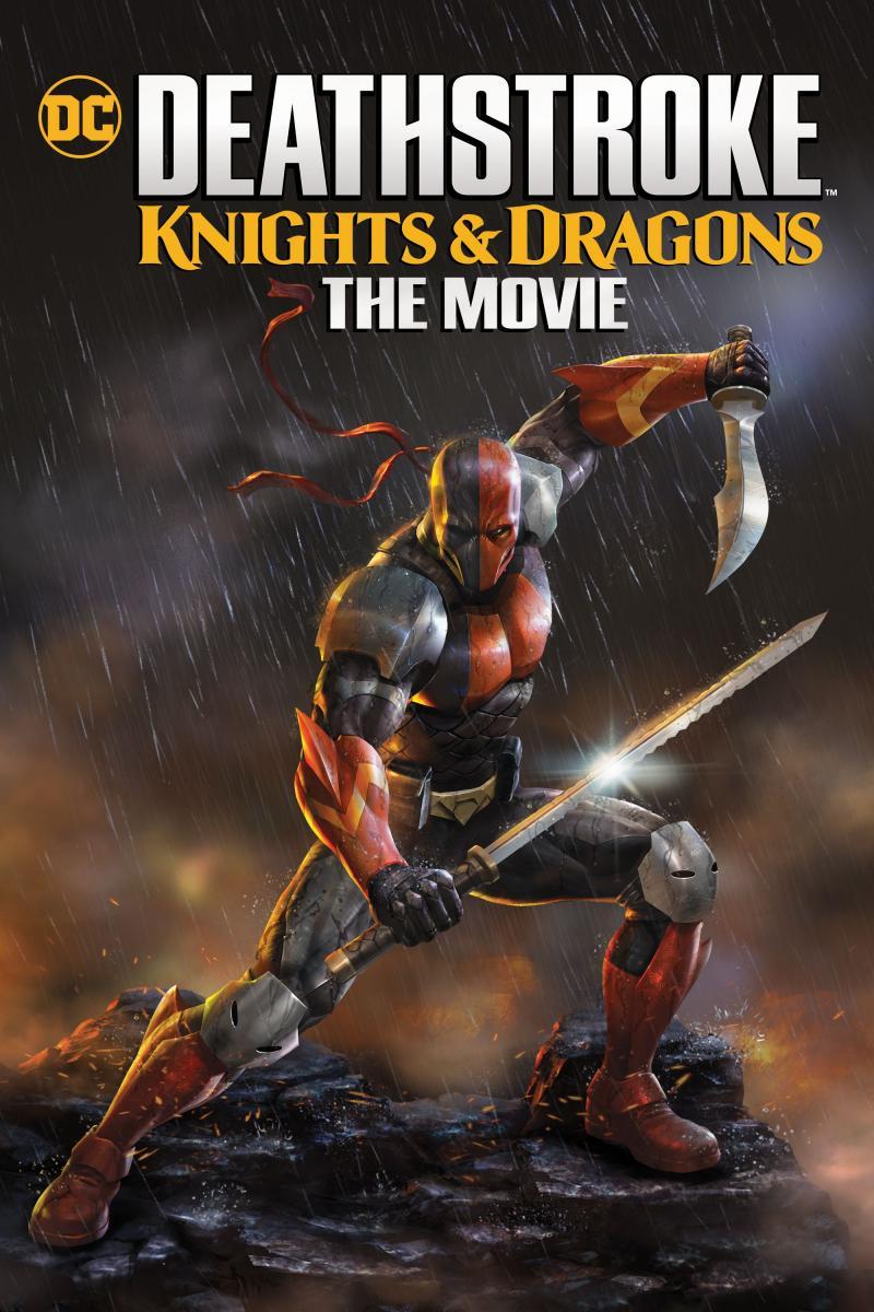 Deathstroke Knights & Dragons: The Movie