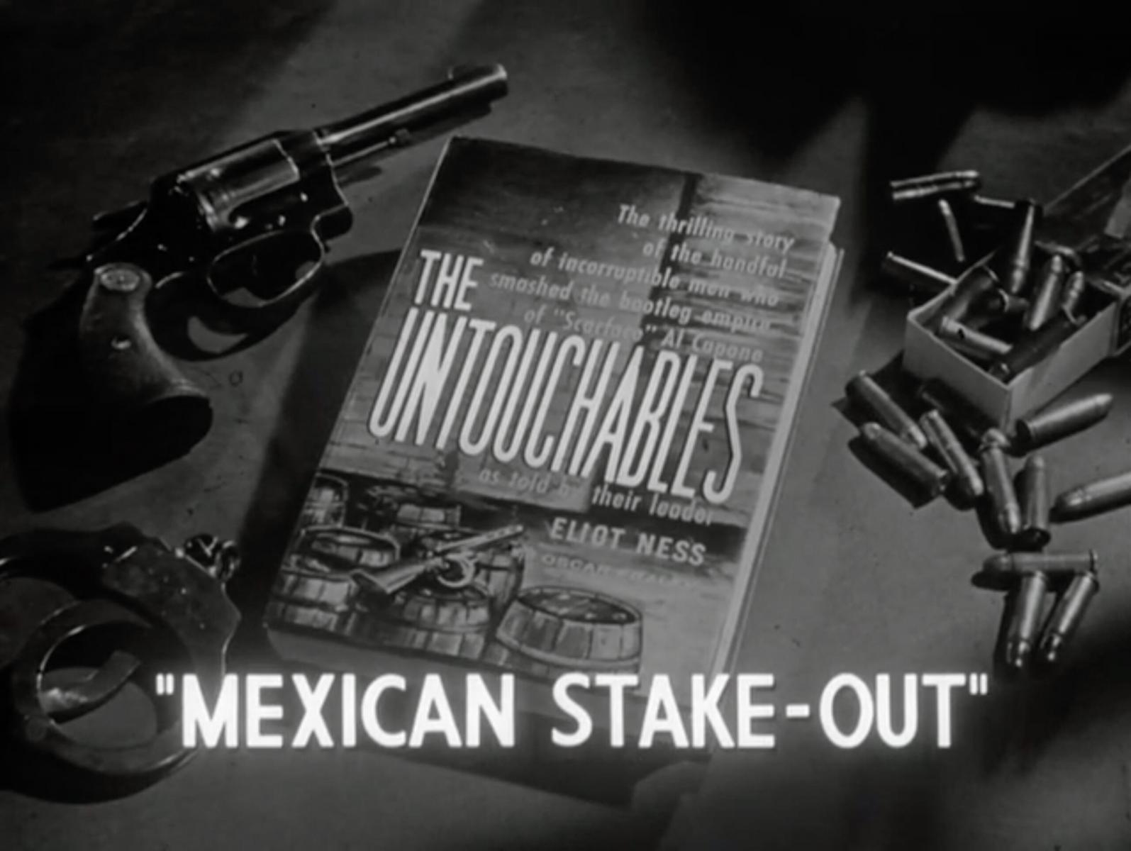 The Untouchables: Mexican Stake-Out (TV)