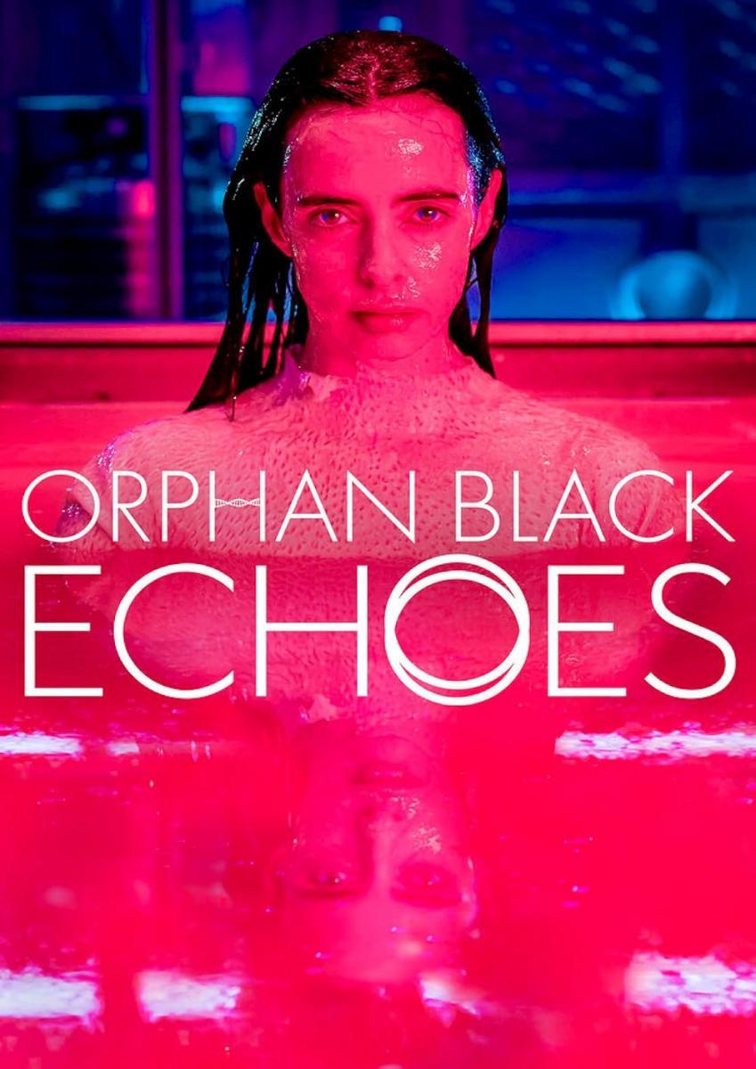 Orphan Black: Echoes (TV Series)