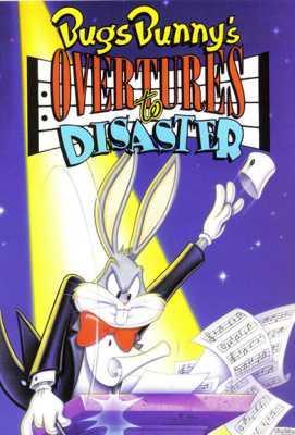 Bugs Bunny's Overtures to Disaster (C)