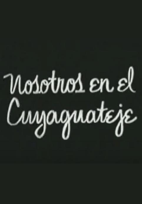 Nosotros en el Cuyaguateje (S)