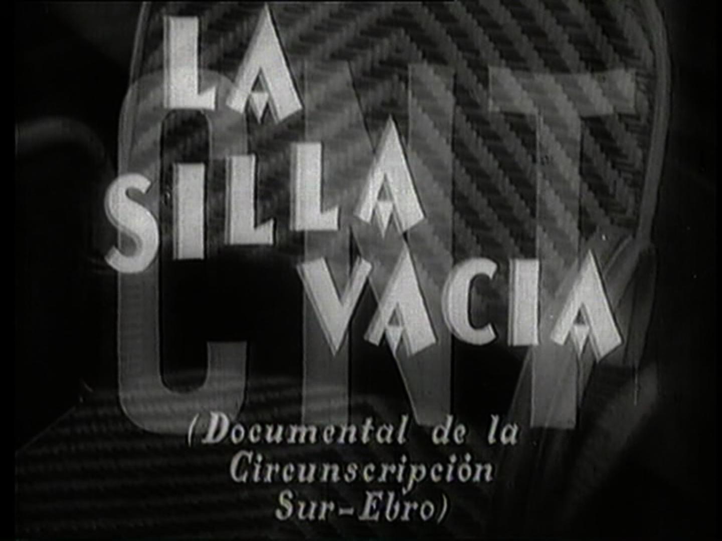 La silla vacía (Documental de la circunscripción Sur-Ebro) (C)