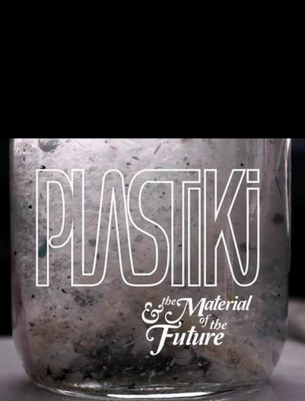 Plastiki and the Material of the Future