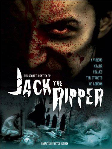 The Secret Identity of Jack the Ripper