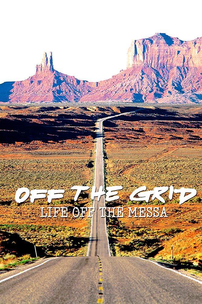 Off the Grid: Life on the Mesa