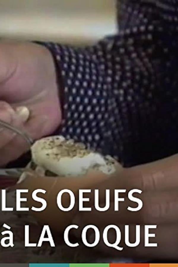 Les oeufs à la coque