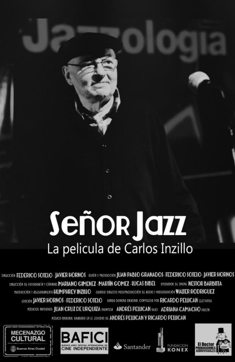 Señor Jazz, la película de Carlos Inzillo