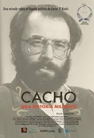 Cacho, una historia militante