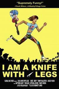 I Am a Knife with Legs