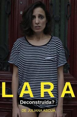 Lara deconstruida? (TV Series)