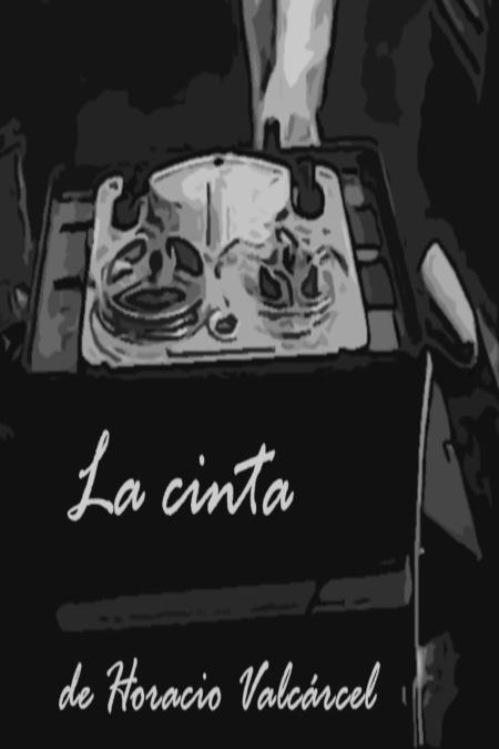 La cinta (S)