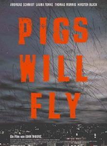 Pigs Will Fly