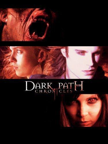 The Dark Path Chronicles (TV Series)
