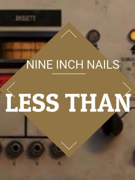 Nine Inch Nails: Less Than (Vídeo musical)