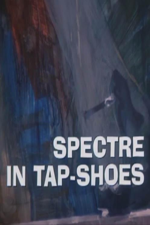 Night Gallery: Spectre in Tap-Shoes (TV)