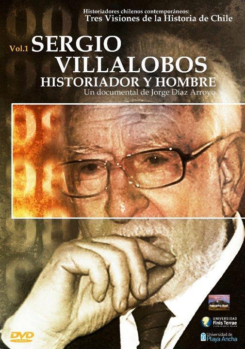 Sergio Villalobos: historiador y hombre