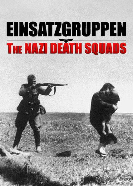 Einsatzgruppen: Los escuadrones nazis de la muerte (Serie de TV)