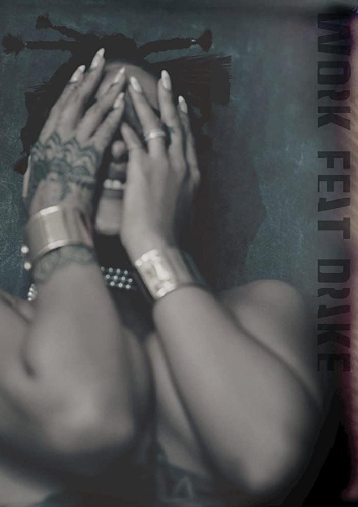 Rihanna Feat. Drake: Work (Music Video)