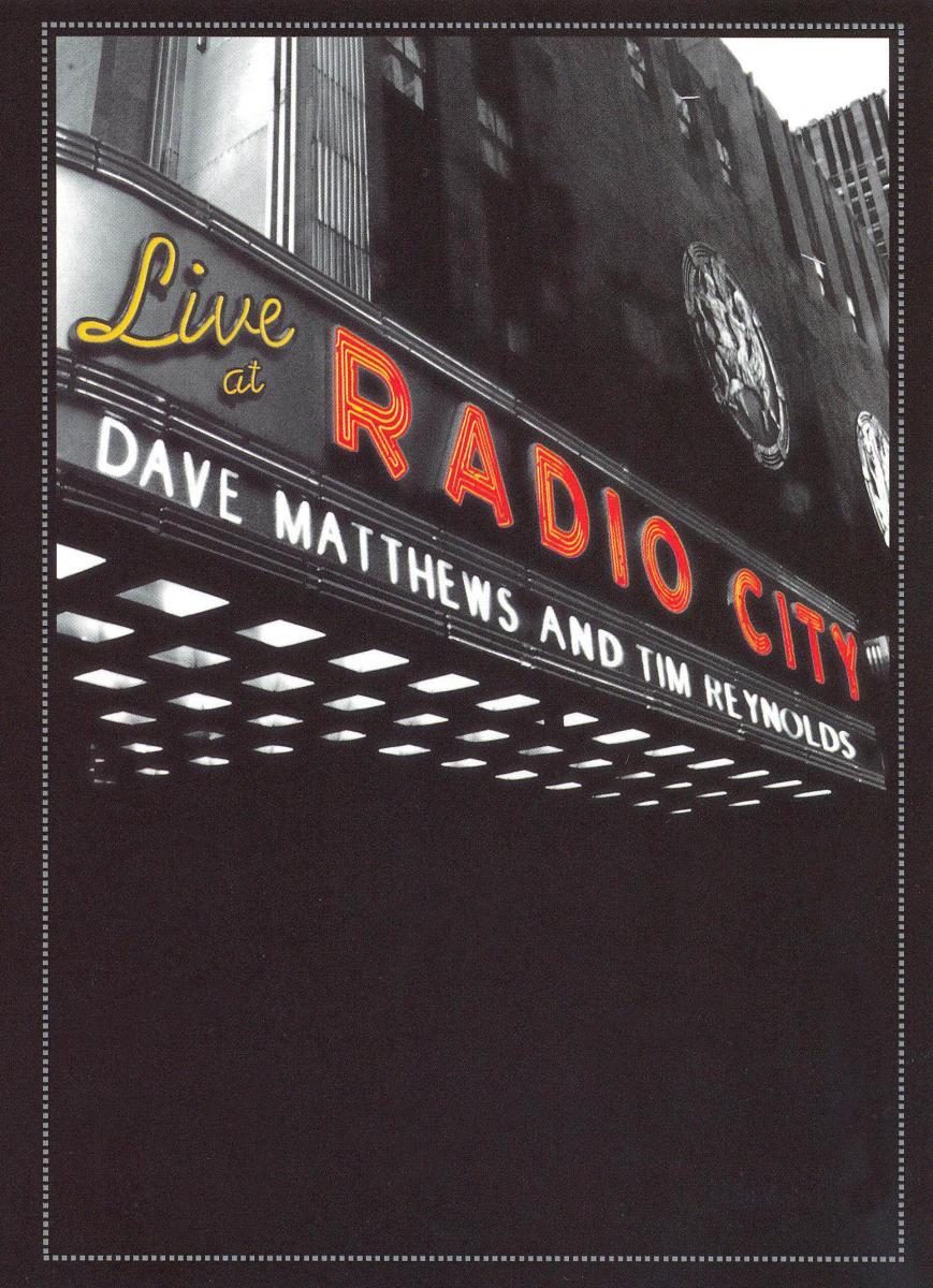 Dave Matthews & Tim Reynolds: Live at Radio City