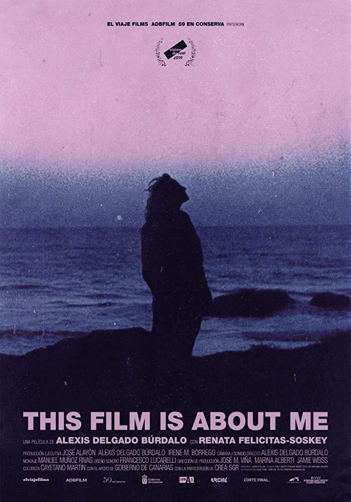 This Film is About Me (Esta película es sobre mí)