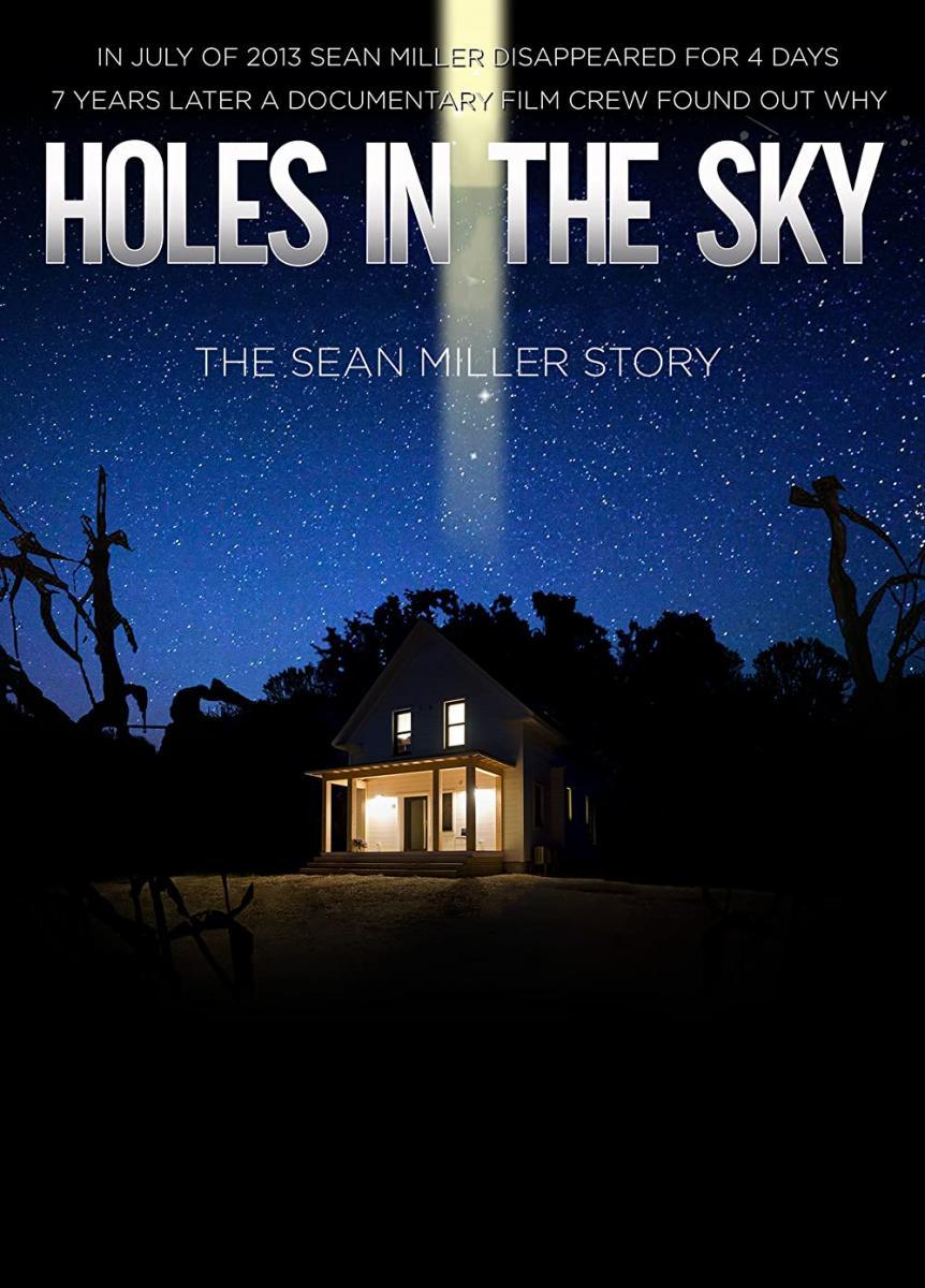 Holes in the Sky: The Sean Miller Story